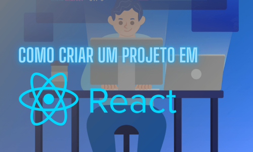 Como criar um projeto em react